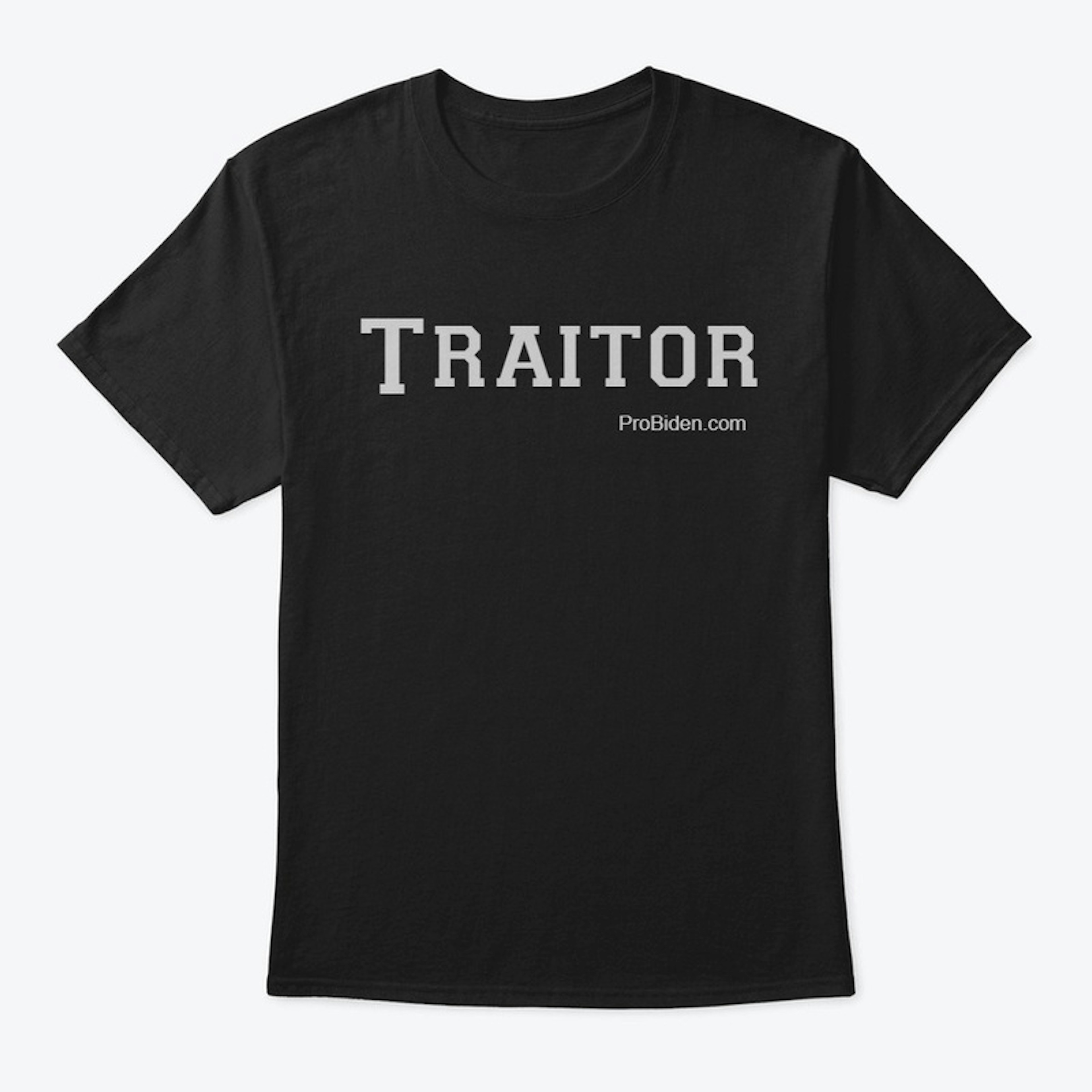 The Original Traitor T-Shirt